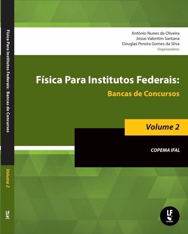 Capa do livro Física Para Institutos Federais: Bancas de Concursos, Volume 2